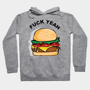 Fuck Yeah Burgers!!! Hoodie